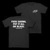 LRC - " F*CK SAVING " - BLACK TEE