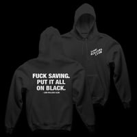 Image 1 of LRC - " F*CK SAVING " - BLACK HOODIE