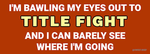 Bawling My Eyes Out To Title Fight Bumper Sticker