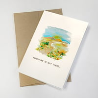 ADVENTURE IS OUT THERE... Card