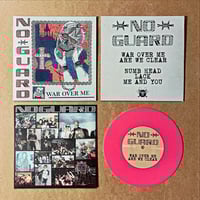 NO GUARD - War Over Me 7" Pink Wax 260 made