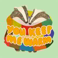 Image 1 of print you keep me warm