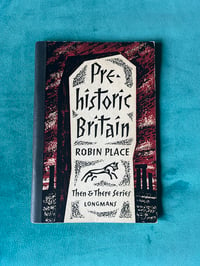  Pre-Historic Britain by Robin Place 