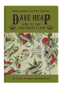 DAVE HEAP - KING OF THE LANCASHIRE FLASH by Paul 'Rambo' Ramsbottom