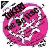 Image of TIKKERI Punk On Rakkaus & Tee Se Itse 7" EPs