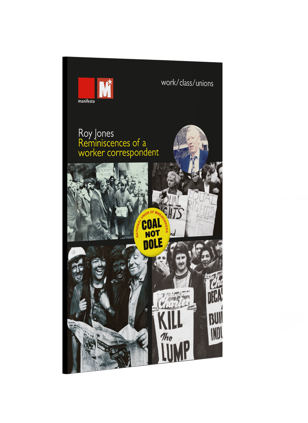 Reminiscences of a worker correspondent, by Roy Jones