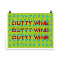 Image 2 of Dutty Wine Posters