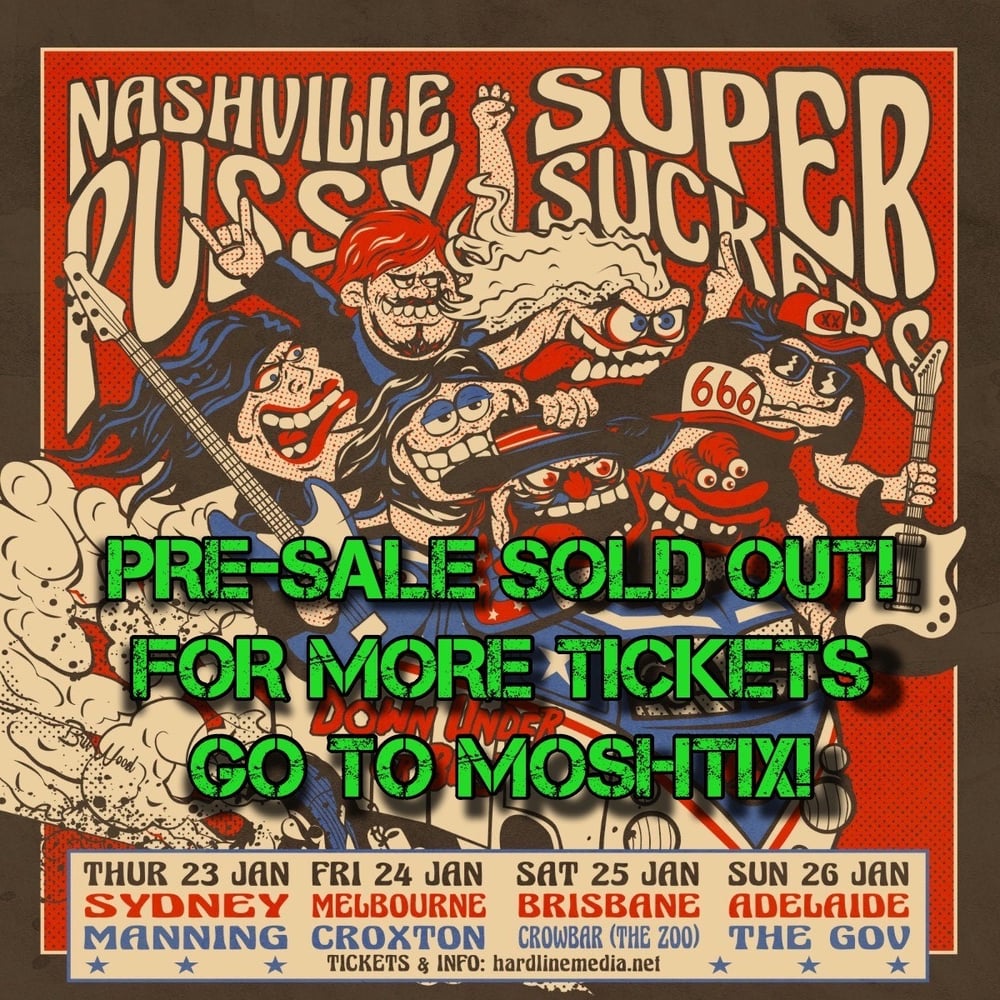 Image of NASHVILLE PUSSY + THE SUPERSUCKERS -MANNING - SYDNEY THUR 23RD JAN - GA PRE-SALE