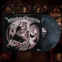 Image 1 of The Whiskey Chronicles Chpt. 2 (Now Available)(Color Vinyl)
