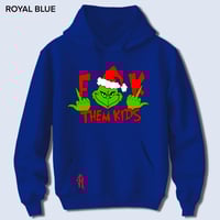 Image 16 of F$@K Them Kids Hoodie