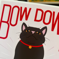 Image 3 of Bow Down Before Your Cat