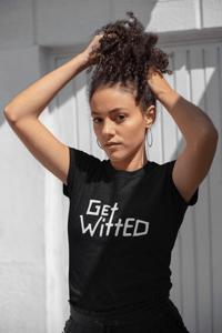 Image 3 of Get Witted T-Shirt(Heat Transfer Vinyl)