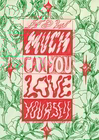 How Much Can You Love Yourself - A5 Digital Print