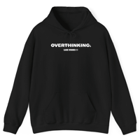Image 1 of Overthinking. Hoodie