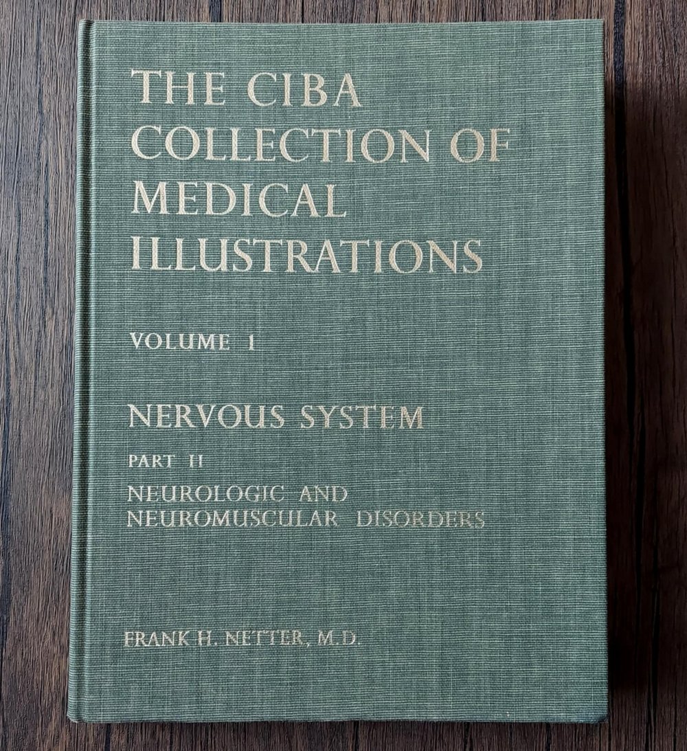 The CIBA Collection of Medical Illustrations: Volume 1 – Nervous System Part 2 – Neurologic...