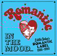 Image 1 of Various Artists - In The Mood...Little John's Romantic Label 1986-1990 LP (Romantic)