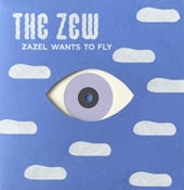 Image of THE ZEW "Zazel Wants To Fly" 2x7"