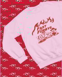 Image 3 of Genderless Sweatshirt - Fast & Furbys