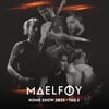 TAG 2 | Hardticket "Early Bird" Maelføy @ Tower Musikclub 29.11.2025