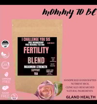 FREE SHIPPING- MAMA TO BE FERTILITY BLEND MAXIMUM STRENGTH TEA