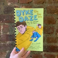 DYKE DAZE: The Flop Era