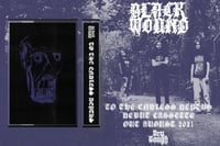 Image 2 of Black Wound "To The Endless Depths" Pro-tape