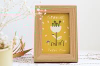 Image 1 of "Growing Takes Time" I Print + Moldura