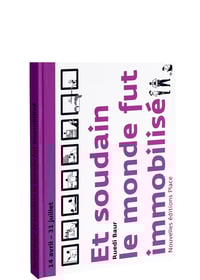 Image 1 of Et soudain le monde fut immobilisé