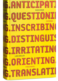 Image 1 of Ruedi Baur Intégral Anticipating, Questioning, Inscribing, Distinguising, Irritating, Orienting…