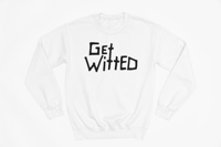 Image 1 of Get Witted Sweatshirt(Embroidery)