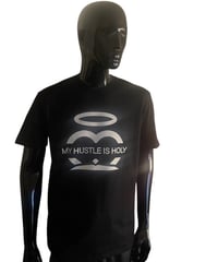 Image 2 of My Hustle Is Holy (T-Shirt)