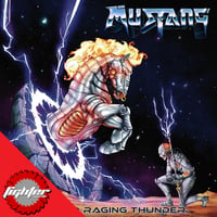 MUSTANG - Beyond Raging Thunder CD