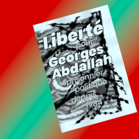 Image 1 of Liberté pour Georges Abdallah 
