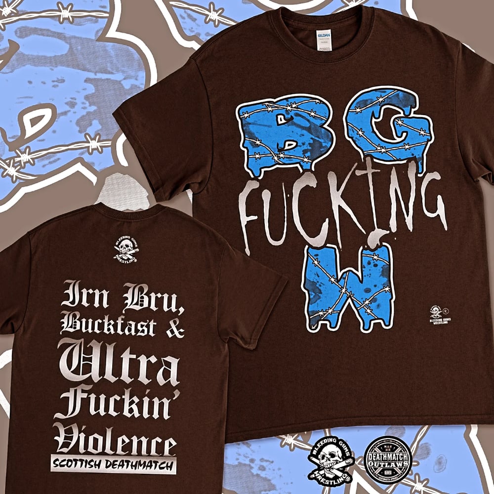 BG FUCKING W Tshirt - Buckfast Edition.