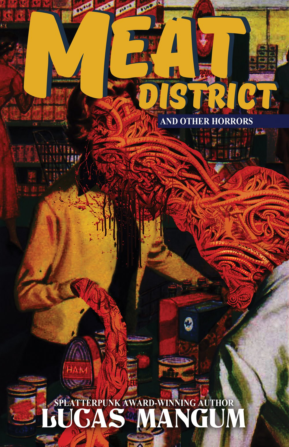 Image of Meat District and Other Horrors (Signed Paperback Bundle PREORDER)