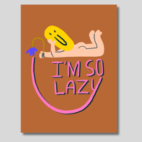 I'm to lazy