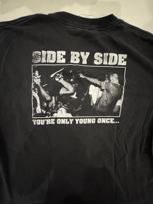 Image of SIDE BY SIDE - your'e only young once shirt size XL