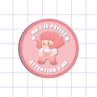 No 1 Is Paying Attention 2 Me 