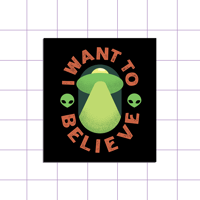 Image 1 of I Want To Believe Sticker