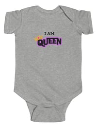 Image 2 of I AM QUEEN INFANT BODYSUIT