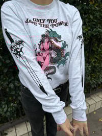 Image 4 of ONLY YOU HAVE THE POWER LONG SLEEVE 
