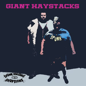 Image of SV & the Eruptions - GIANT HAYSTACKS - 7" single - SAFETY PIN MAGAZINE 24