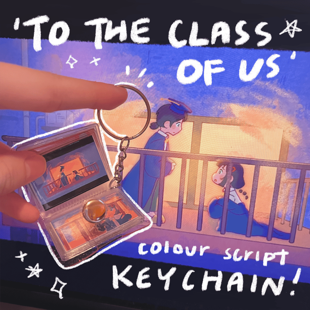 Image of 'TO THE CLASS OF US' Colour Script Keychain