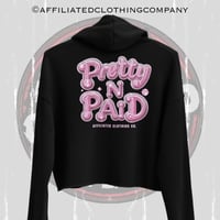 Image 4 of Ladys Pretty N Paid Hoodies