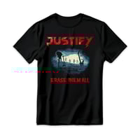 Justify - "Erase Them All" Shirt