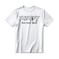 Justify - "Real fuckin' Metal" Shirt
