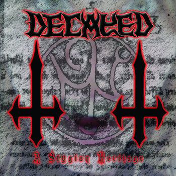 Decayed ‎– A Stygian Heritage