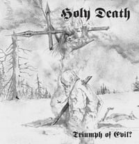 HOLY DEATH - Triumph Of Evil 2 CDs version