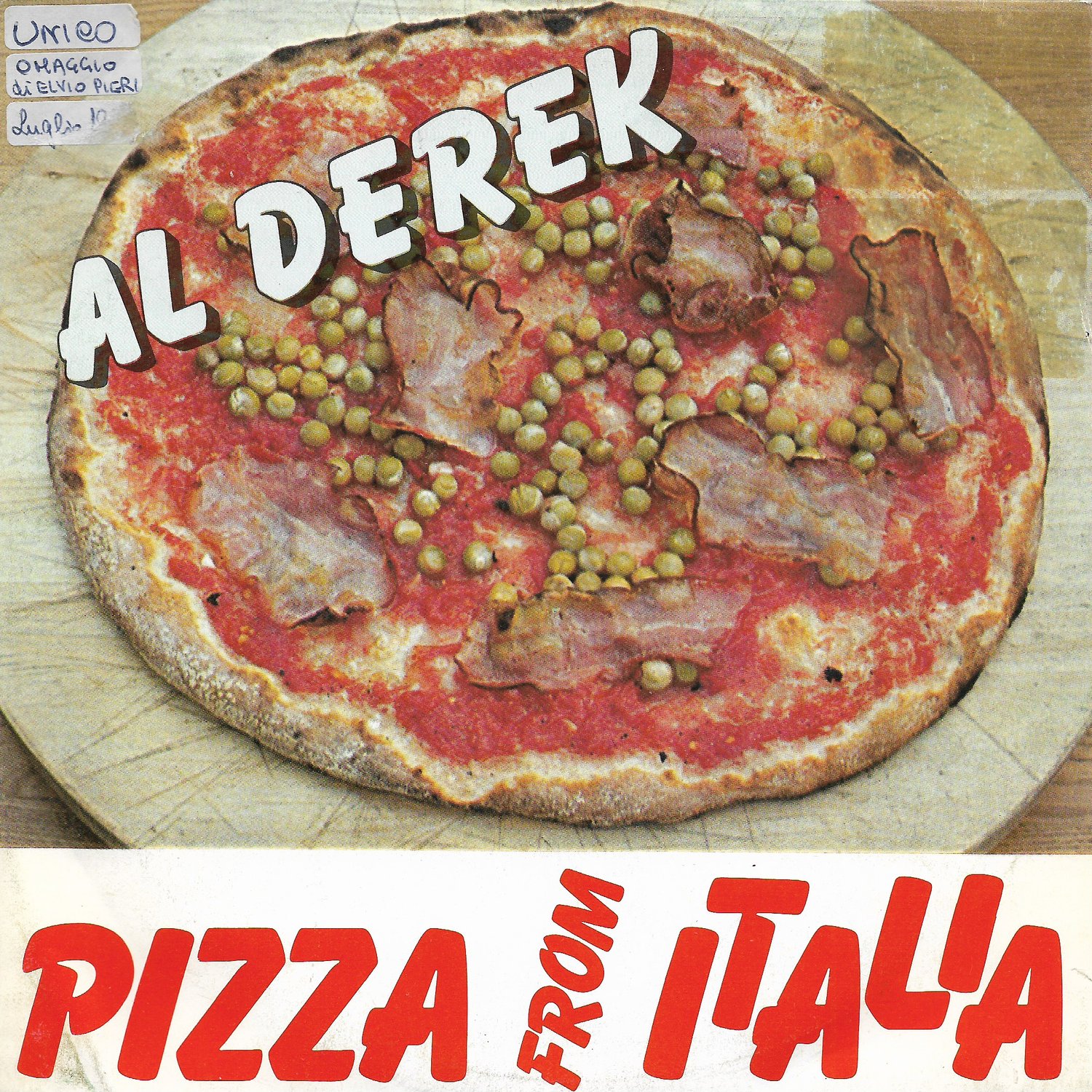 Al Derek ‎– Pizza From Italia