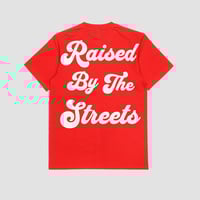 Image 2 of Raised By The Streets T-shirt
